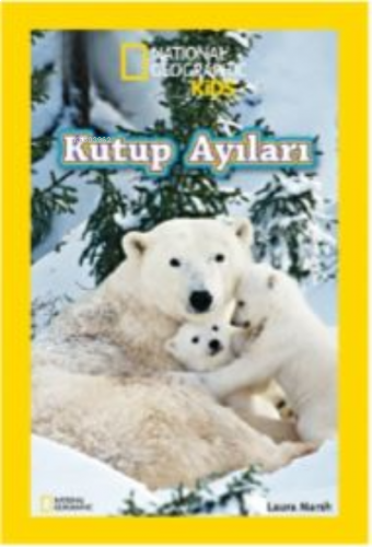 National Geographic Kids Kutup Ayıları