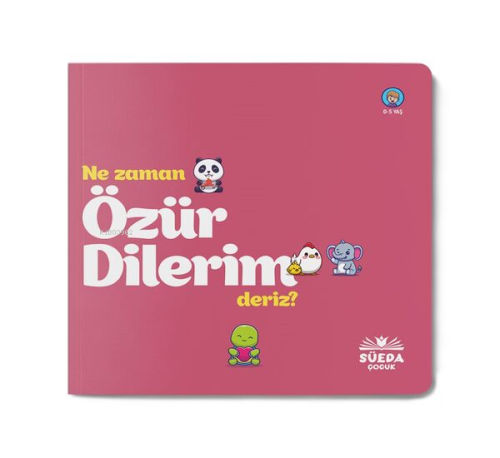 Ne Zaman Özür Dilerim Deriz