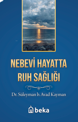 Nebevi Hayatta Ruh Sağlığı