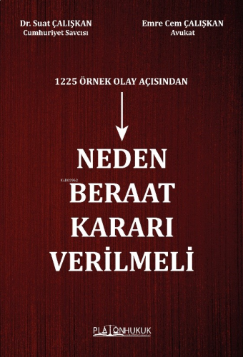 Neden Beraat Kararı Verilmeli