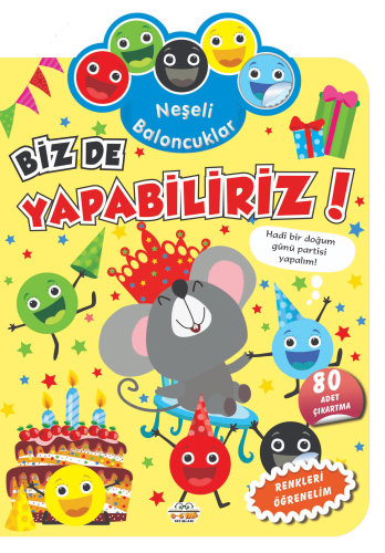 Neşeli Baloncuklar Biz De Yapabiliriz!