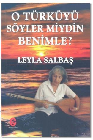 O Türküyü Söyler miydin Benimle?