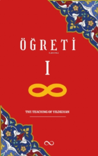 Öğreti - The Teaching Of Yıldızhan