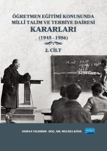 Öğretmen Eğitimi Konusunda Millî Talim ve Terbiye Dairesi Kararları - 