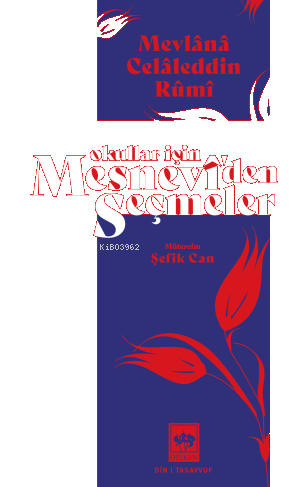 Okullar İçin Mesnevi'den Seçmeler