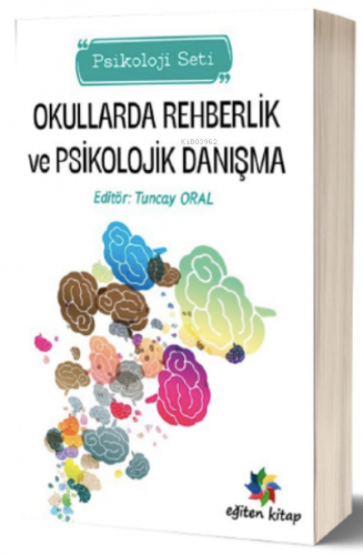 Okullarda Rehberlik ve Psikolojik Danışma;(Psikoloji Seti)