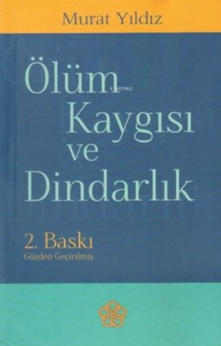 Ölüm Kaygısı ve Dindarlık