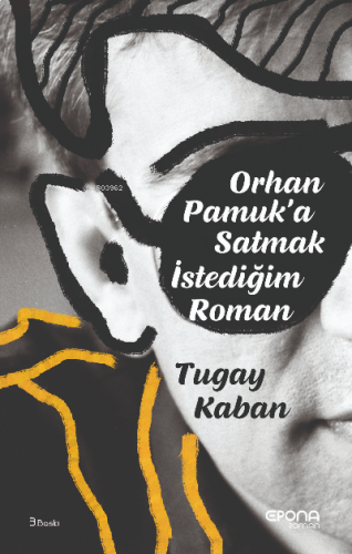 Orhan Pamuk'a Satmak İstediğim Roman