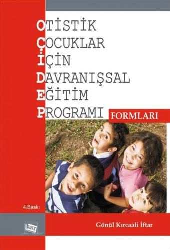 Otistik Çocuklar İçin Davranışsal Eğitim Programı Form