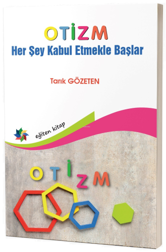 Otizm ''Her Şey Kabul Etmekle Başlar''