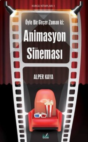 Öyle Bir Geçer Zaman Ki: Animasyon Sineması