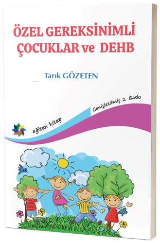 Özel Gereksinimli Çocuklar Ve Dehb