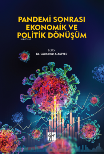 Pandemi Sonrası Ekonomik ve Politik Dönüşüm