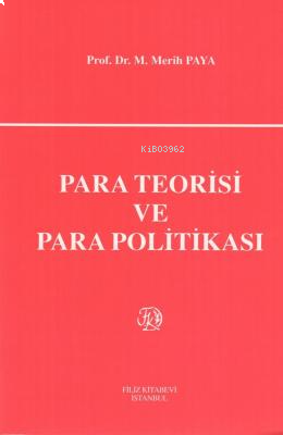 Para Teorisi ve Para Politikası