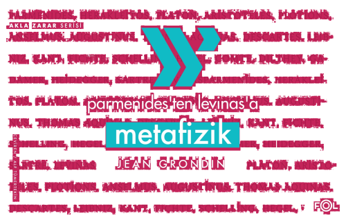 Parmenides’ten Levinas’a Metafizik