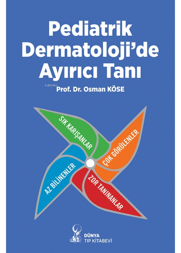 Pediatrik Dermatoloji’De Ayırıcı Tanı