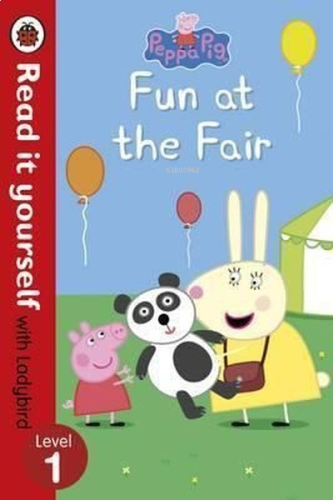 Peppa Pig: Fun at the Fair - Read it Yourself With Ladybird: Level 1