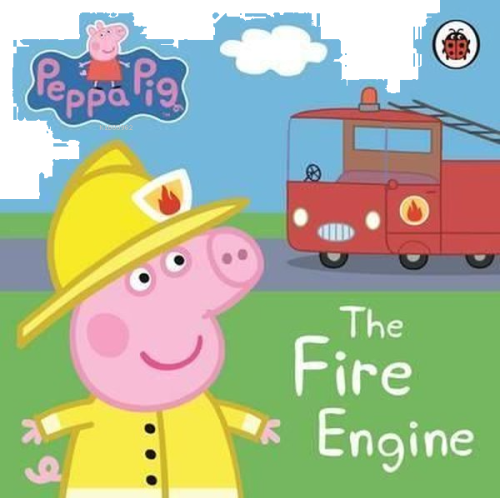 Peppa Pig: The Fire Engine: My First Storybook