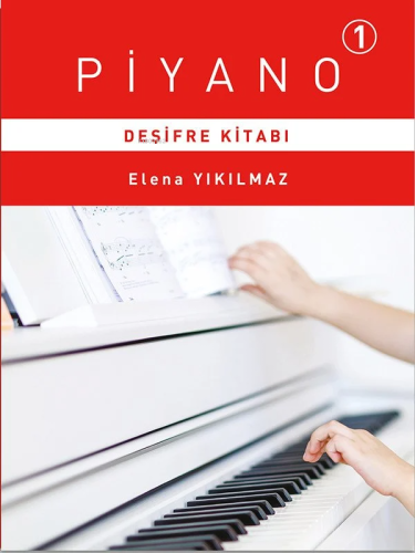 Piyano 1 - Deşifre Kitabı