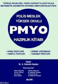 Polis Meslek Yüksek Okulu PMYO Hazırlık Kitabı; Konu Özetleri, Yanıtlı