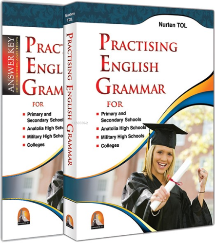 Practising English Grammar; Primary and Secondary Schools-Anatolia Hig