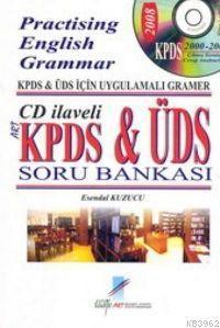 Practising English Grammar KPDS & ÜDS Soru Bankası