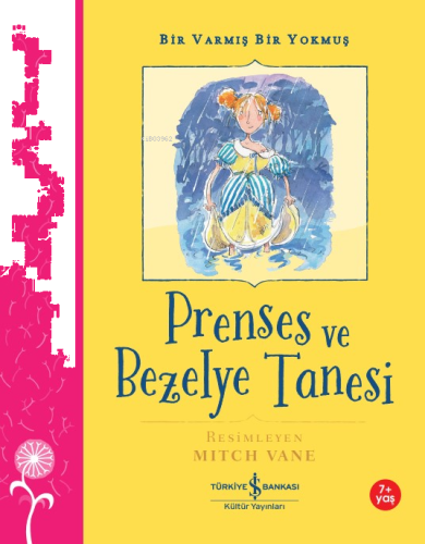 Prenses Ve Bezelye Tanesi – Bir Varmış Bir Yokmuş