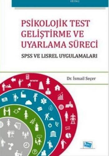 Psikolojik Test Geliştirme ve Uyarlama Süreci