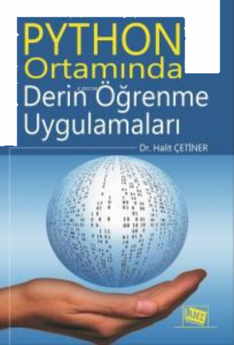 Python Ortamında Derin Öğrenme Uygulamaları