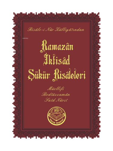 Ramazan-İktisat-Şükür Risaleleri (Cep Boy)