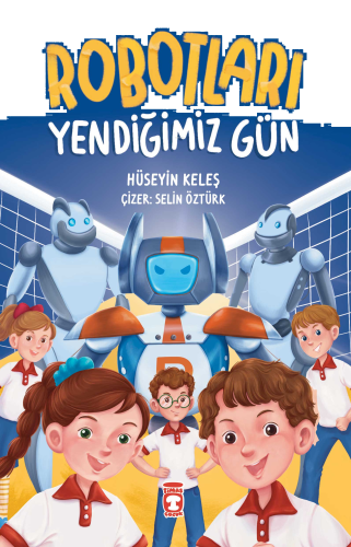 Robotları Yendiğimiz Gün