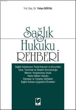 Sağlık Hukuku Rehberi