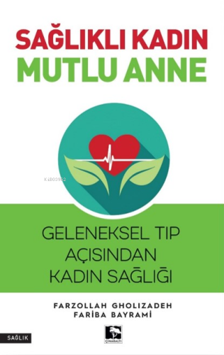 Sağlıklı Kadın Mutlu Anne