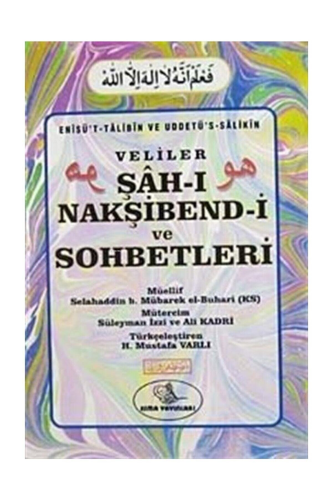 Şah-ı Nakşibend-i Ve Sohbetleri