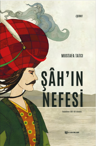 Şâh’ın Nefesi