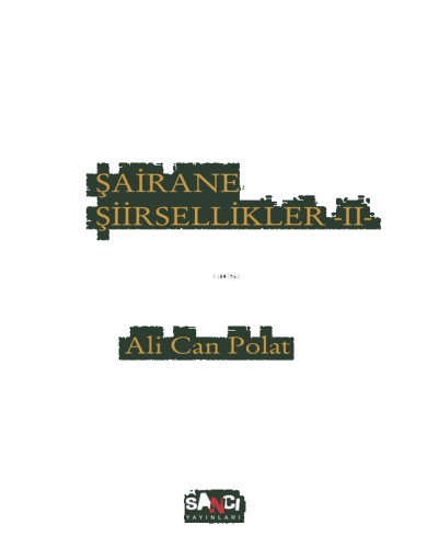 Şairane Şiirsellikler - 2