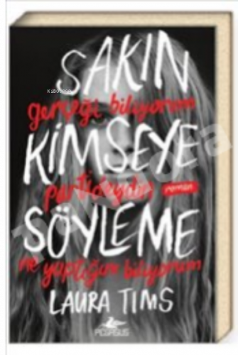 Sakın Kimseye Söyleme