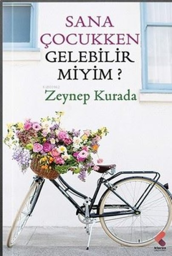 Sana Çocukken Gelebilir miyim?