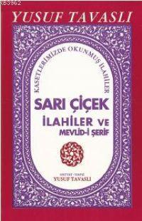 Sarı Çiçek Ilahi Kaside ve Mevlid-i Şerif (E14)