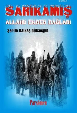 Sarıkamış Allahu Ekber Dağları