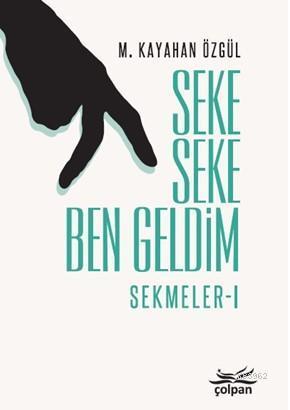 Seke Seke Ben Geldim