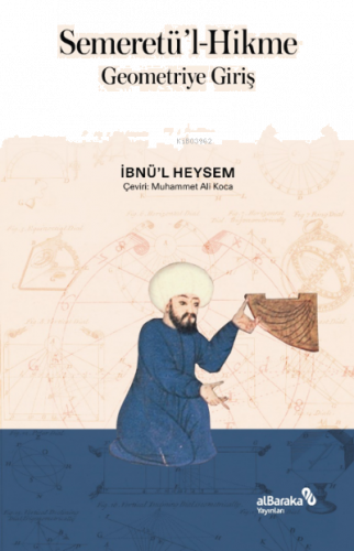 Semeretü'l-Hikme;– Geometriye Giriş