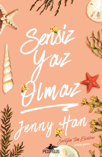 Sensiz Yaz Olmaz