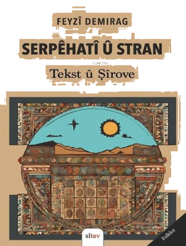 Serpehati ü Stran - Tekst ü Şirove