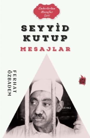 Seyyid Kutub Mesajlar