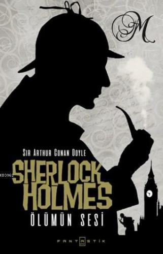 Sherlock Holmes Ölümün Sesi