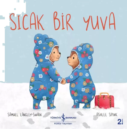 Sıcak Bir Yuva