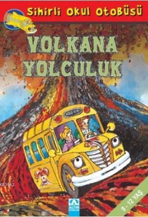 Sihirli Okul Otobüsü: Volkana Yolculuk