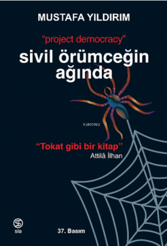 Sivil Örümceğin Ağında;“Project Democracy”