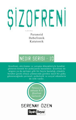 Şizofreni Nedir Serisi - 10